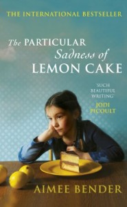 theparticularsadnessofthelemoncake